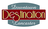 Destination Downtown Lancaster